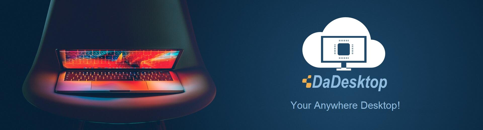 Your Anywhere Desktop!